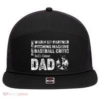 Baseball Dad Part Time Warm Up Partner Full Time Dad 7 Panel Mesh Trucker Snapback Hat thumb 0