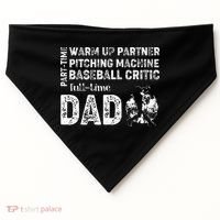 Baseball Dad Part Time Warm Up Partner Full Time Dad USA-Made Doggie Bandana thumb 0