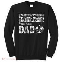 Baseball Dad Part Time Warm Up Partner Full Time Dad Sweatshirt thumb 0