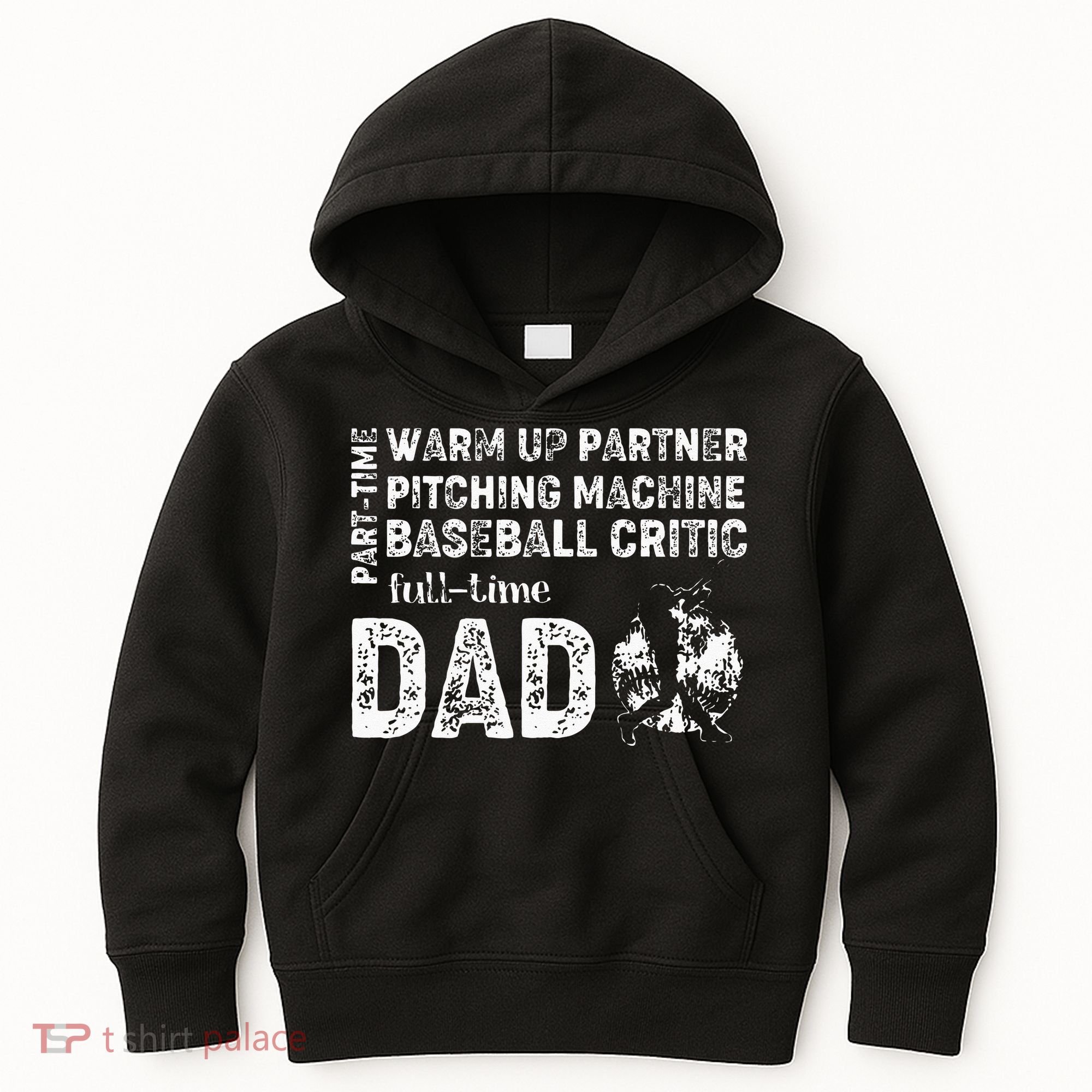 Baseball Dad Part Time Warm Up Partner Full Time Dad Kids Hoodie