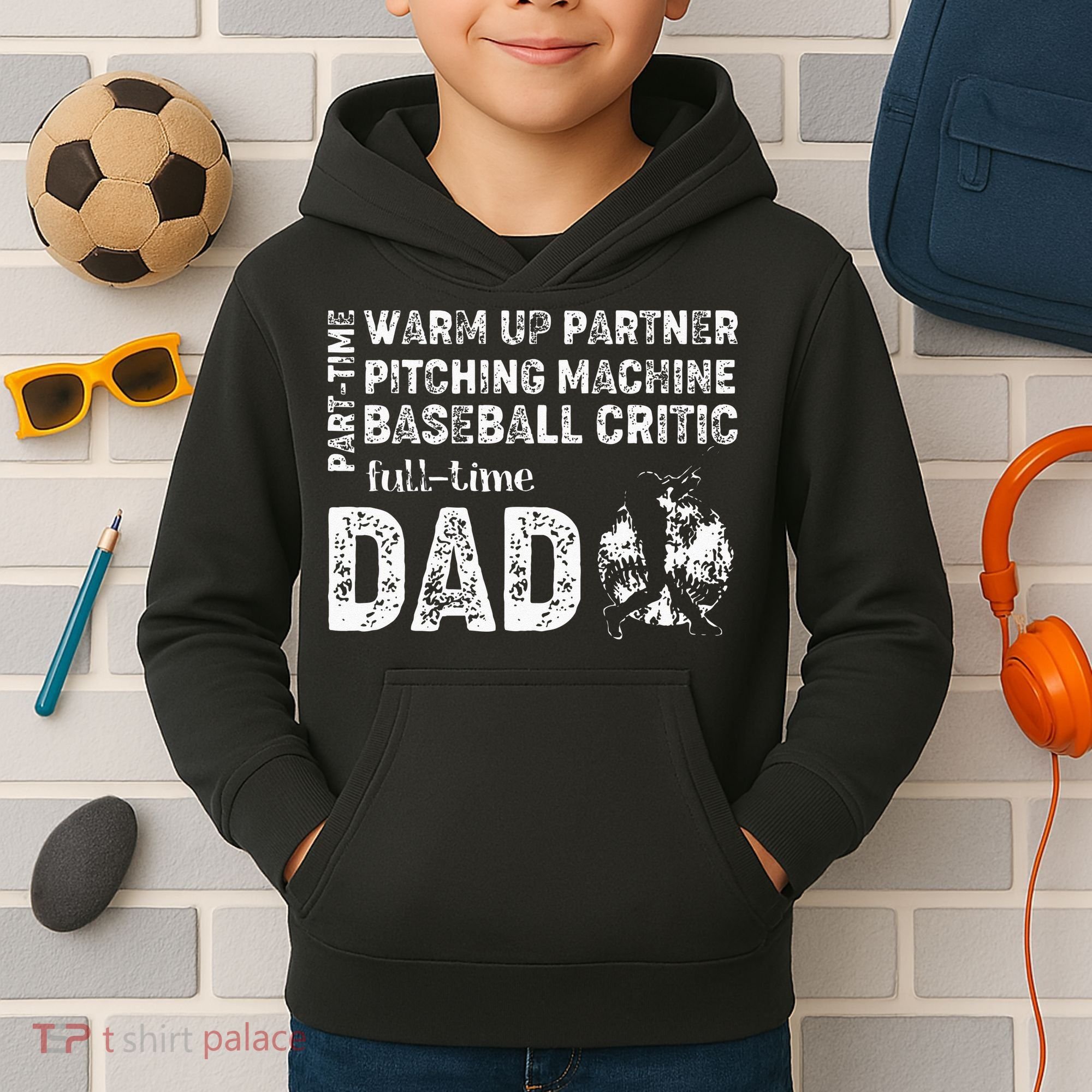 Baseball Dad Part Time Warm Up Partner Full Time Dad Kids Hoodie
