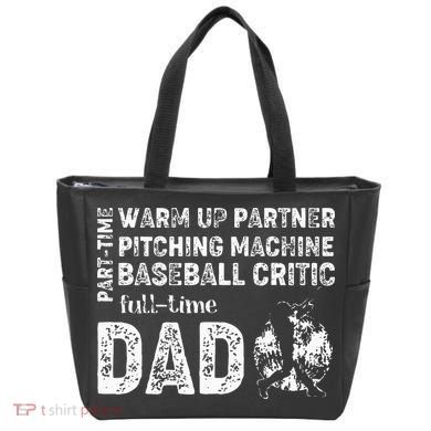 Baseball Dad Part Time Warm Up Partner Full Time Dad Tote Bag