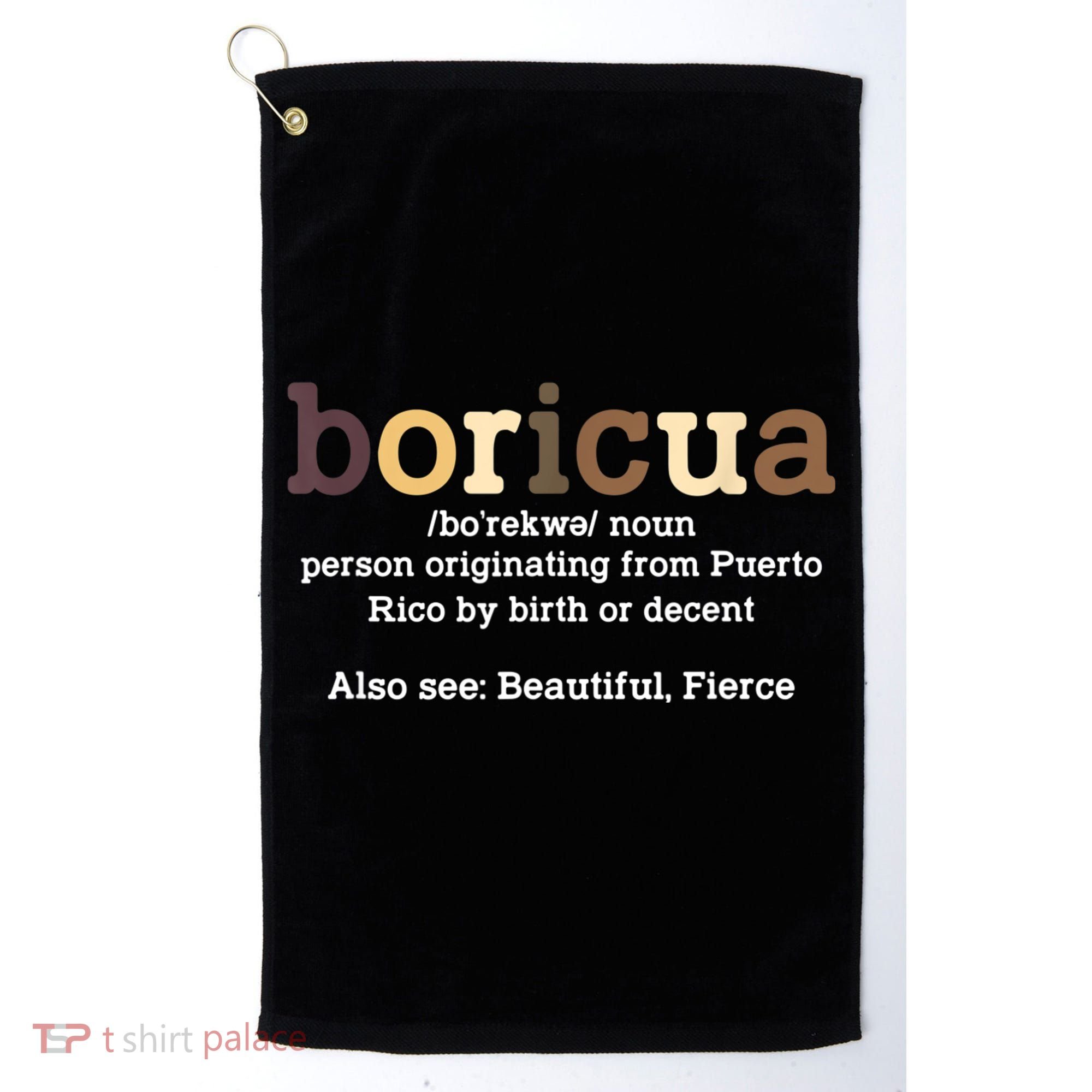 Boricua Definition Proud Puerto Rico Puerto Rican Pride Golf Towel
