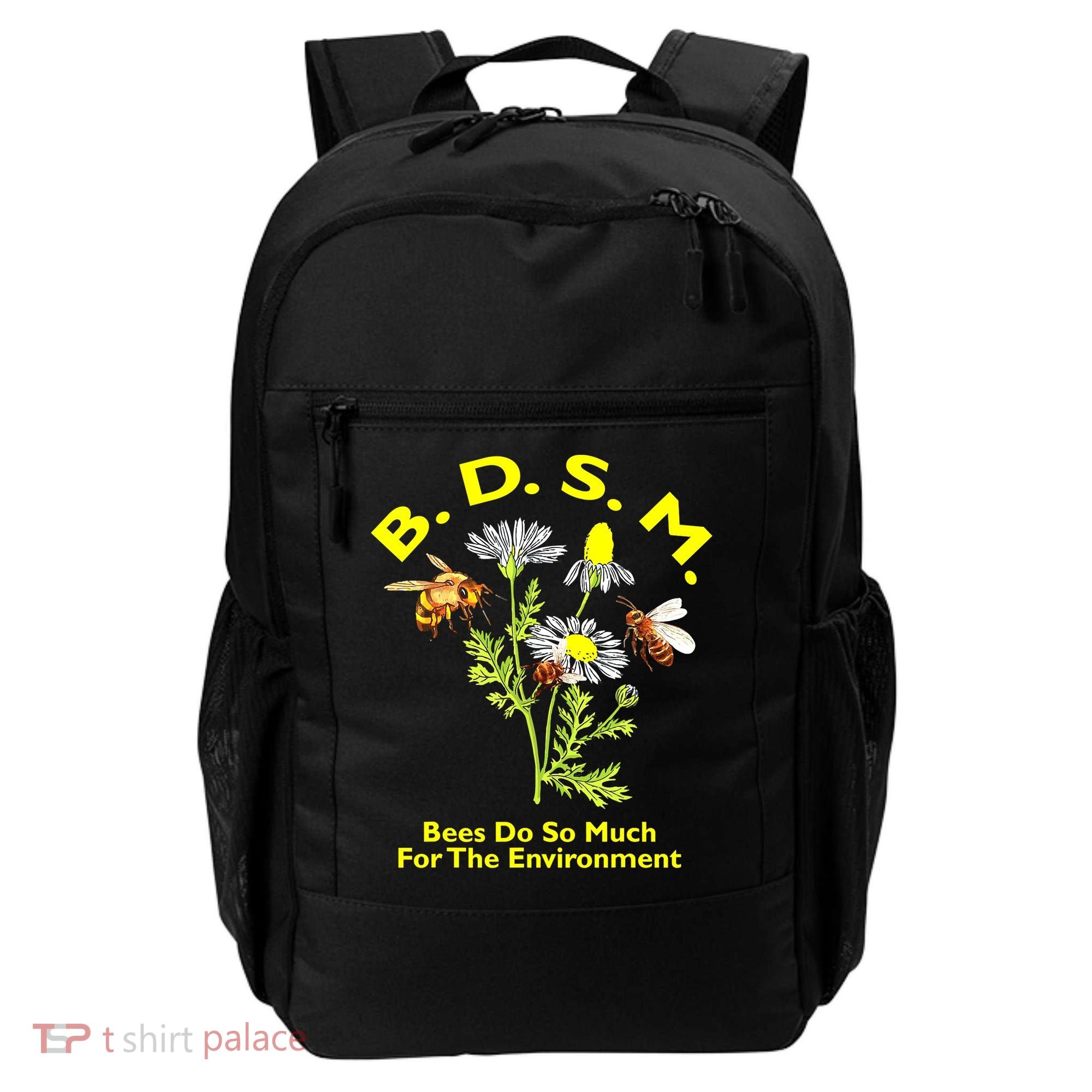 Bees Do So Much For The Environment Backpack