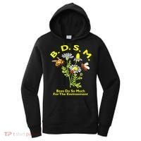 Bees Do So Much For The Environment Women's Hoodie thumb 0