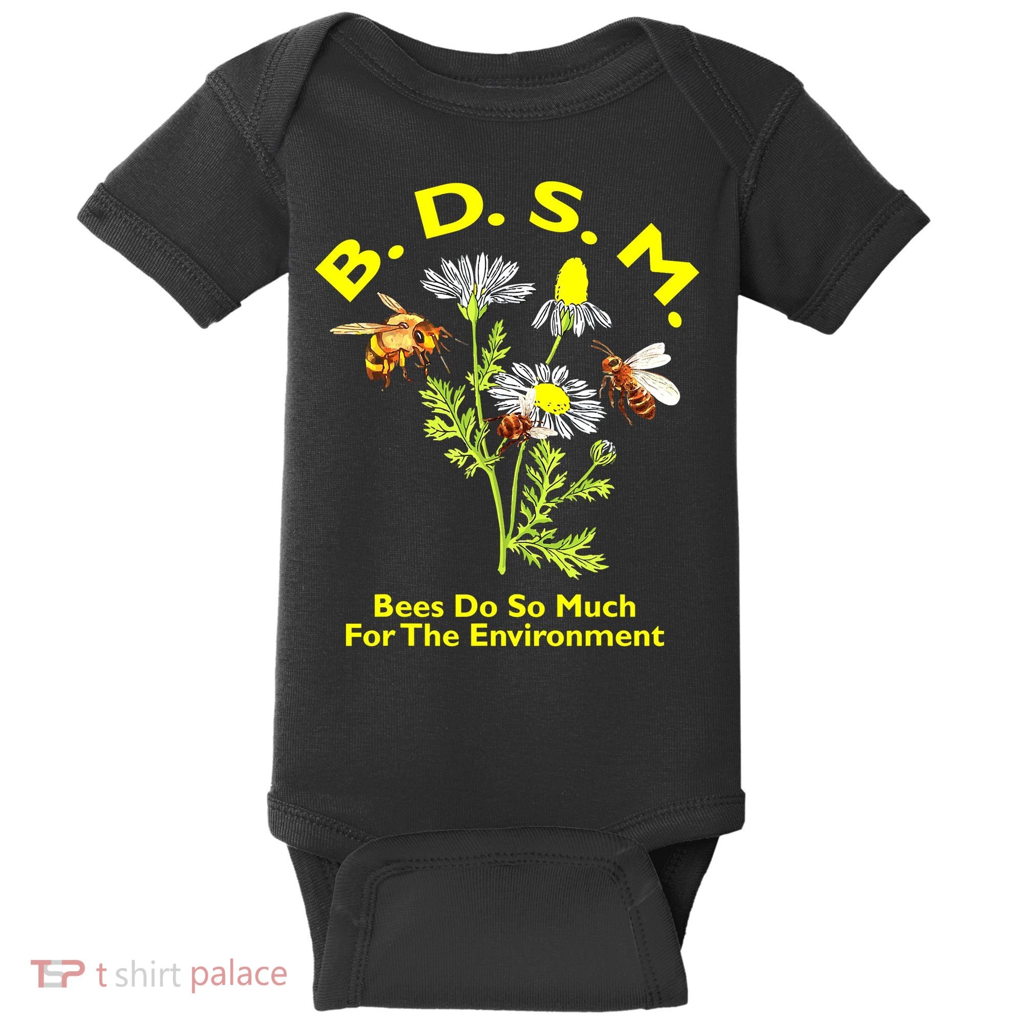 Bees Do So Much For The Environment Baby Bodysuit