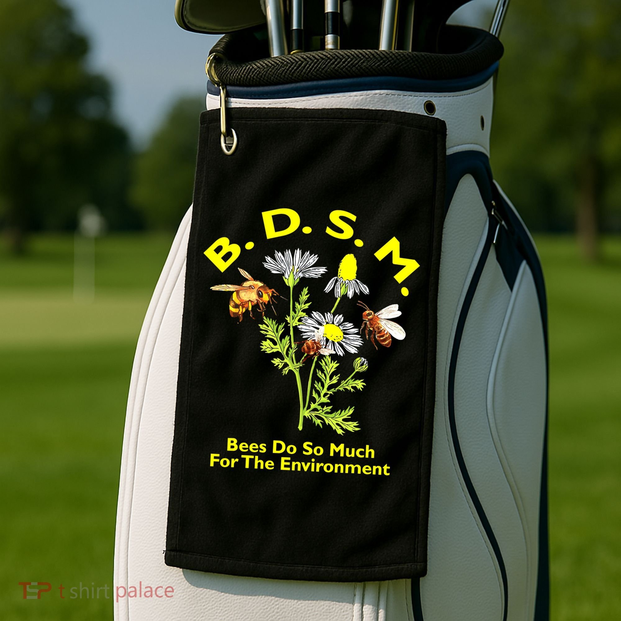 Bees Do So Much For The Environment Golf Towel