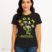 Bees Do So Much For The Environment Women's T-Shirt thumb 4