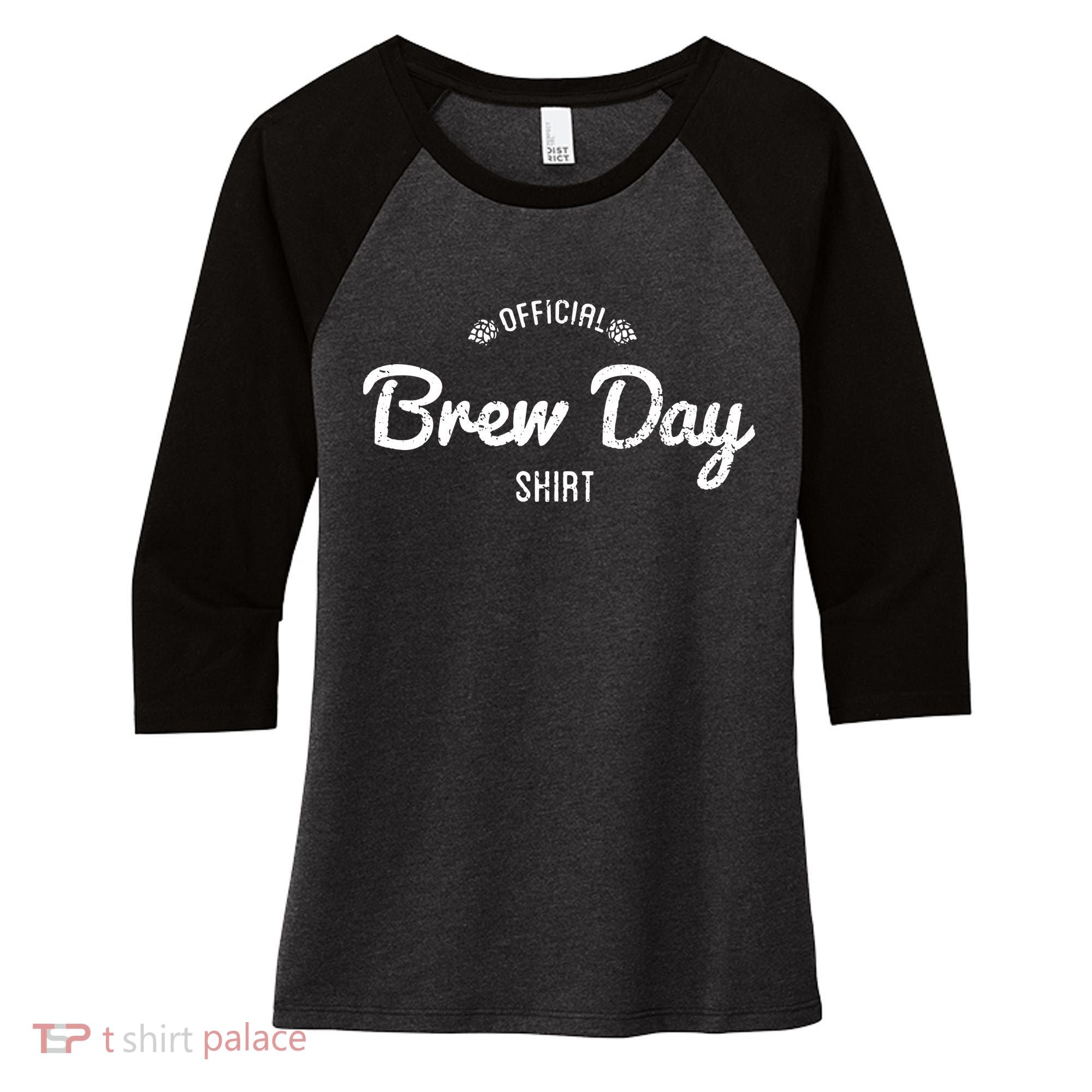 Brew Day Shirt Craft Beer Home Brewing Women's Tri-Blend 3/4-Sleeve Raglan Shirt