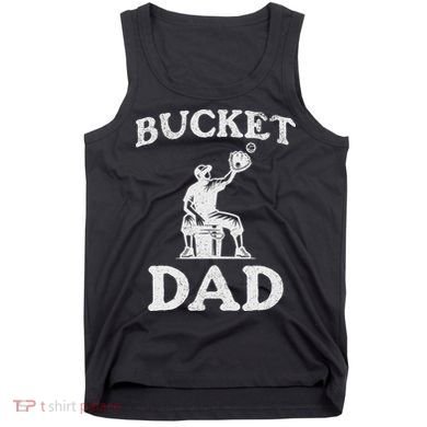Bucket Dad Softball Dad Baseball Funny Father's Coach Tank Top