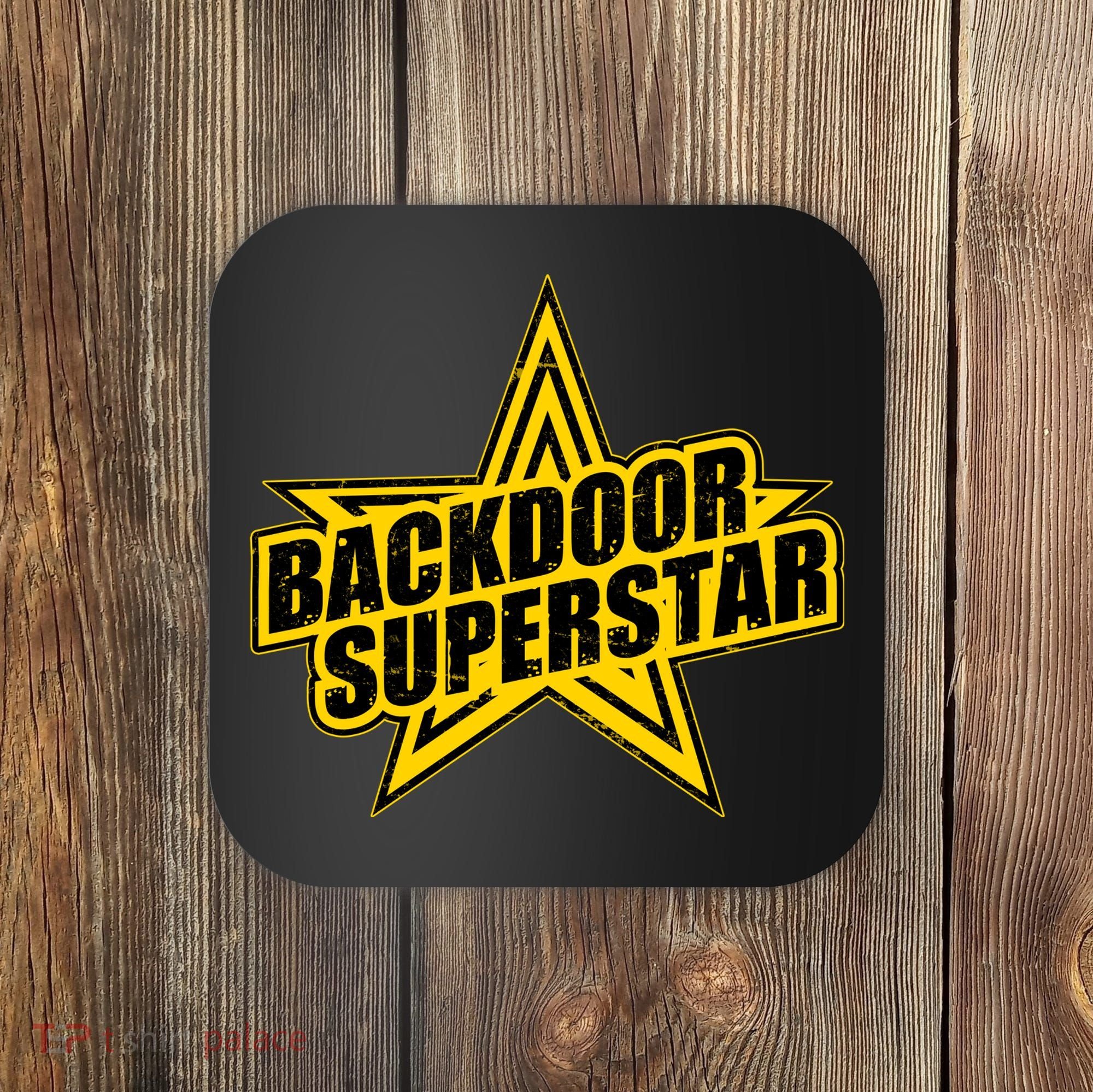 Back Door Superstar Meme Coaster