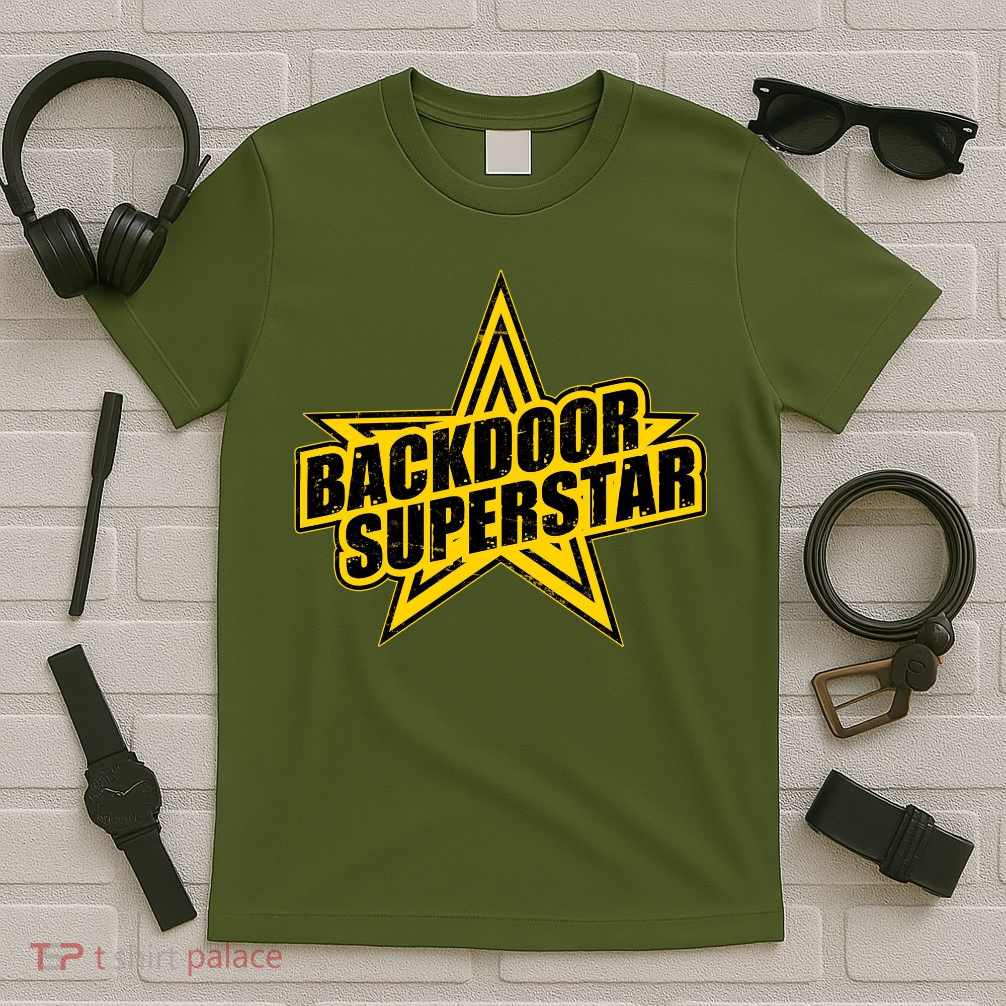 Back Door Superstar Meme T-Shirt