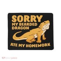 Bearded Dragon School My Bearded Dragon Ate My Homework Mousepad thumb 0