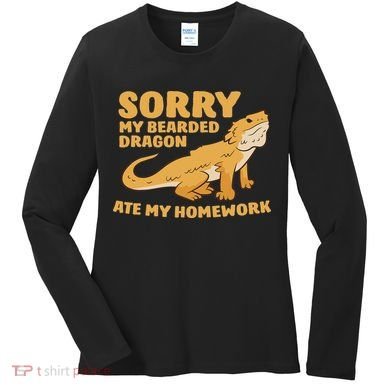 Bearded Dragon School My Bearded Dragon Ate My Homework Women's Long Sleeve Shirt