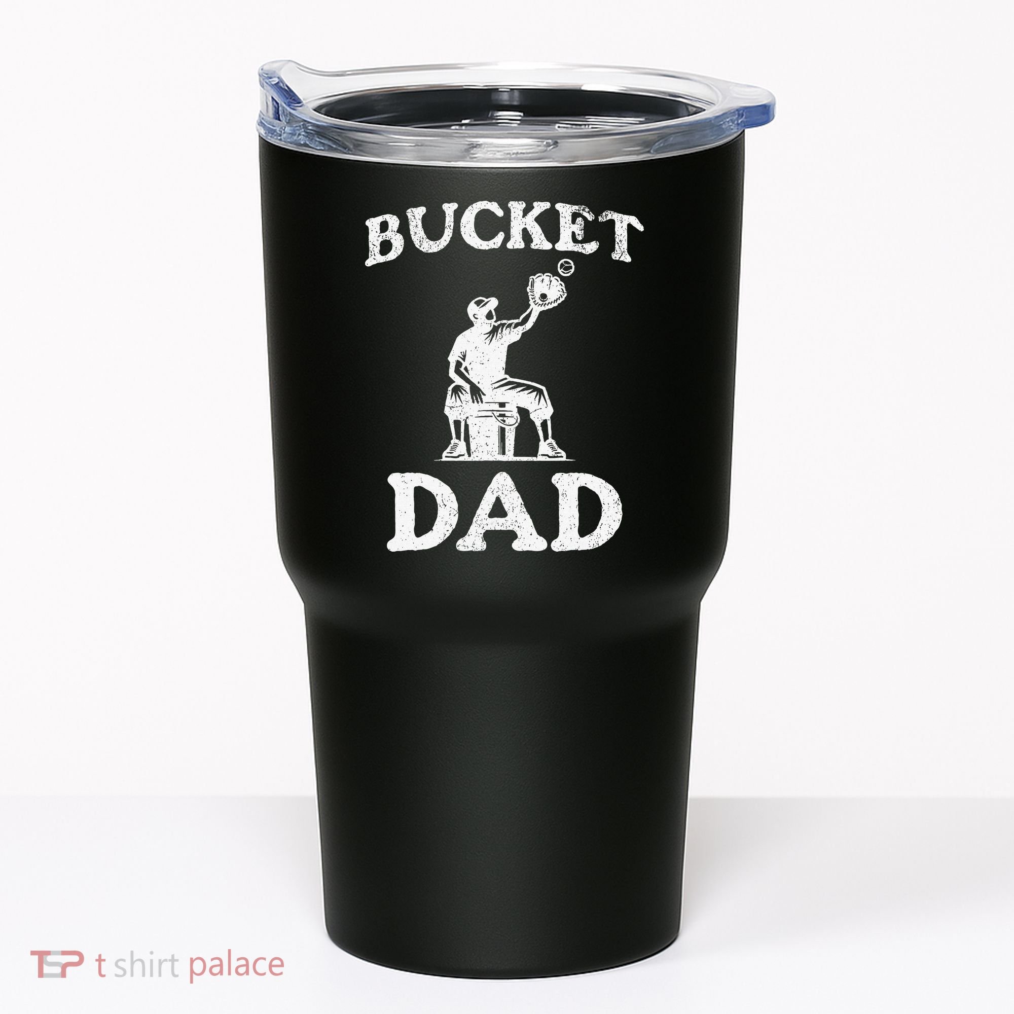 Bucket Dad Softball Dad Baseball Tumbler