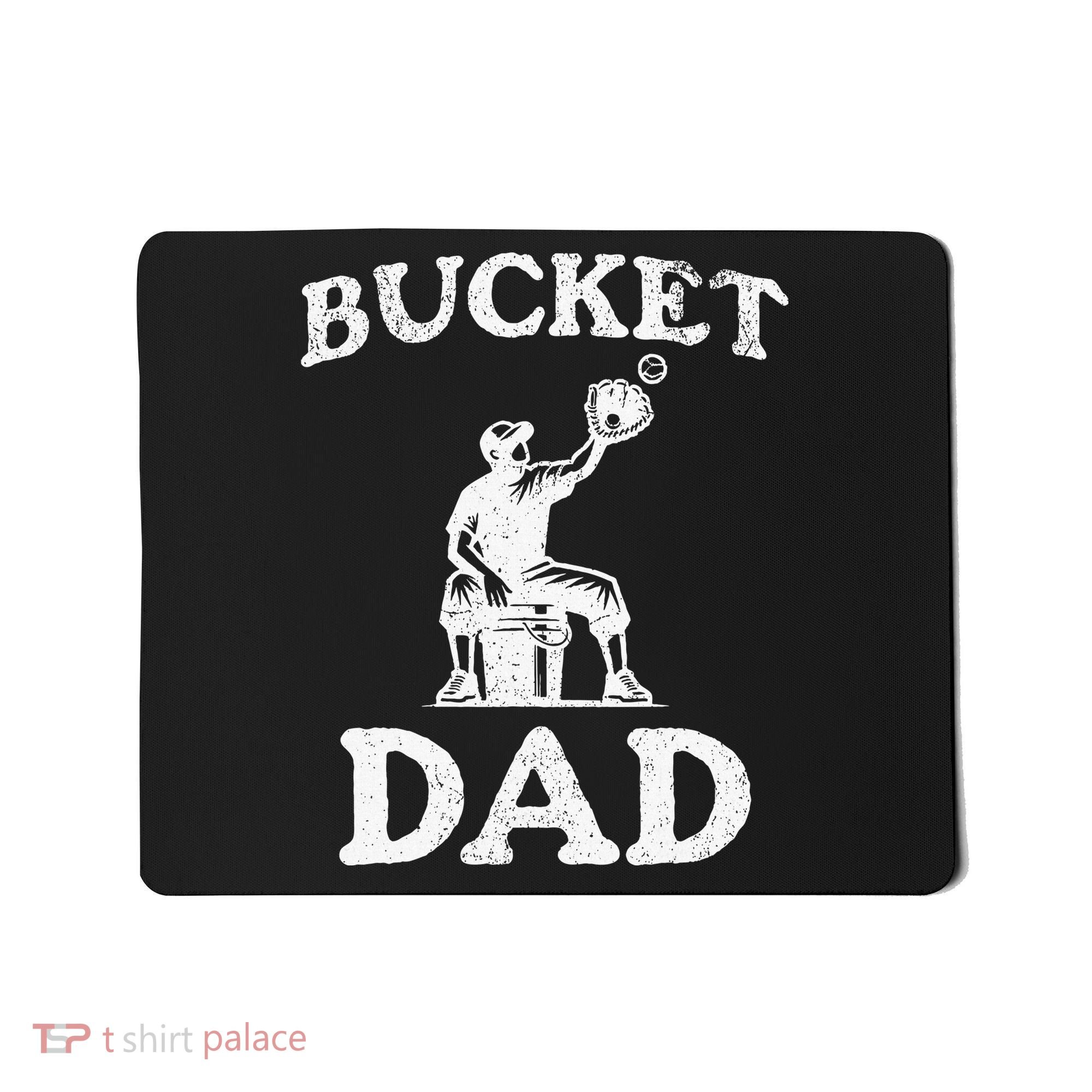 Bucket Dad Softball Dad Baseball Mousepad