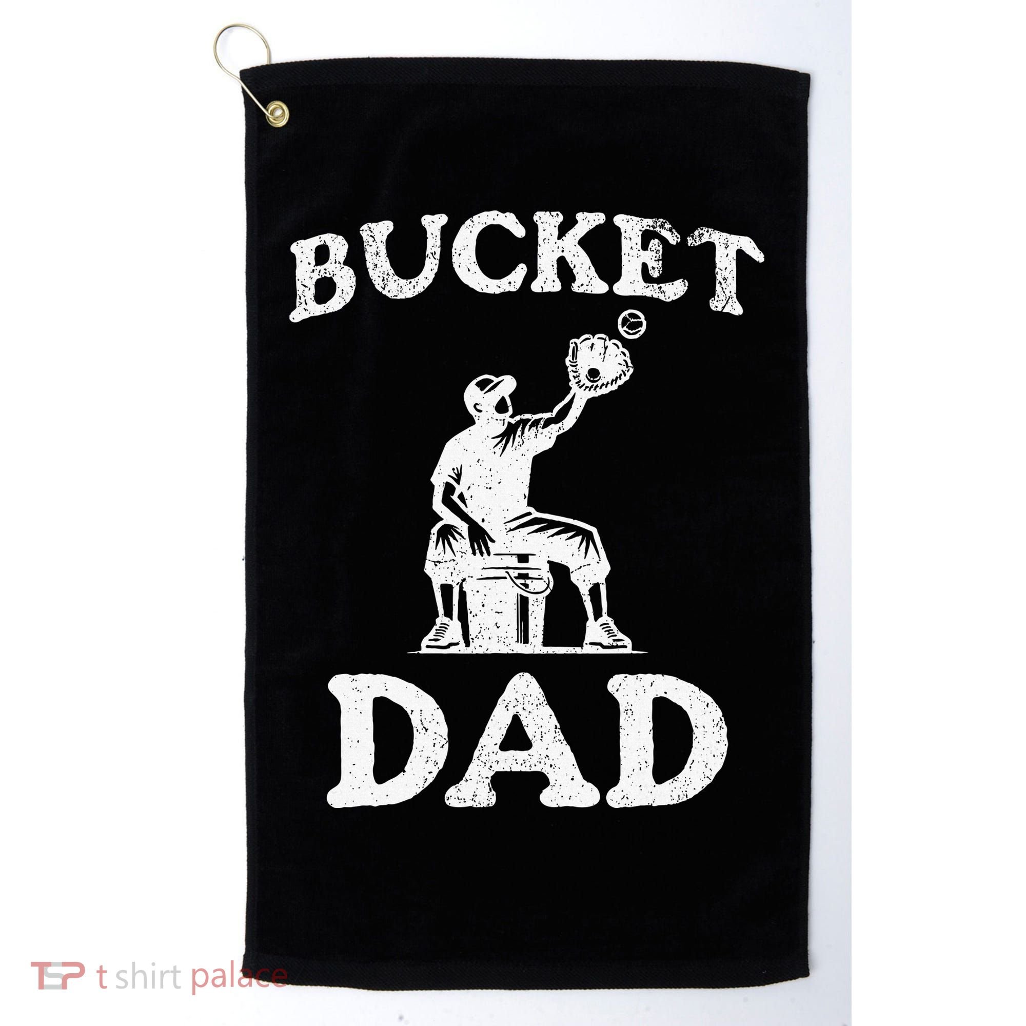 Bucket Dad Softball Dad Baseball Golf Towel