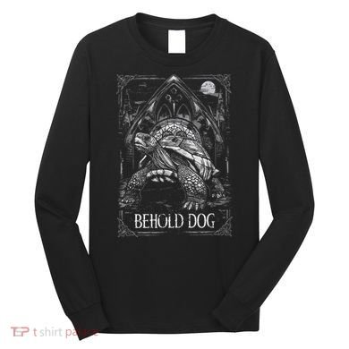 Behold Dog Turtle Elden Merch Long Sleeve Shirt
