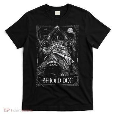 Behold Dog Turtle Elden Merch T-Shirt