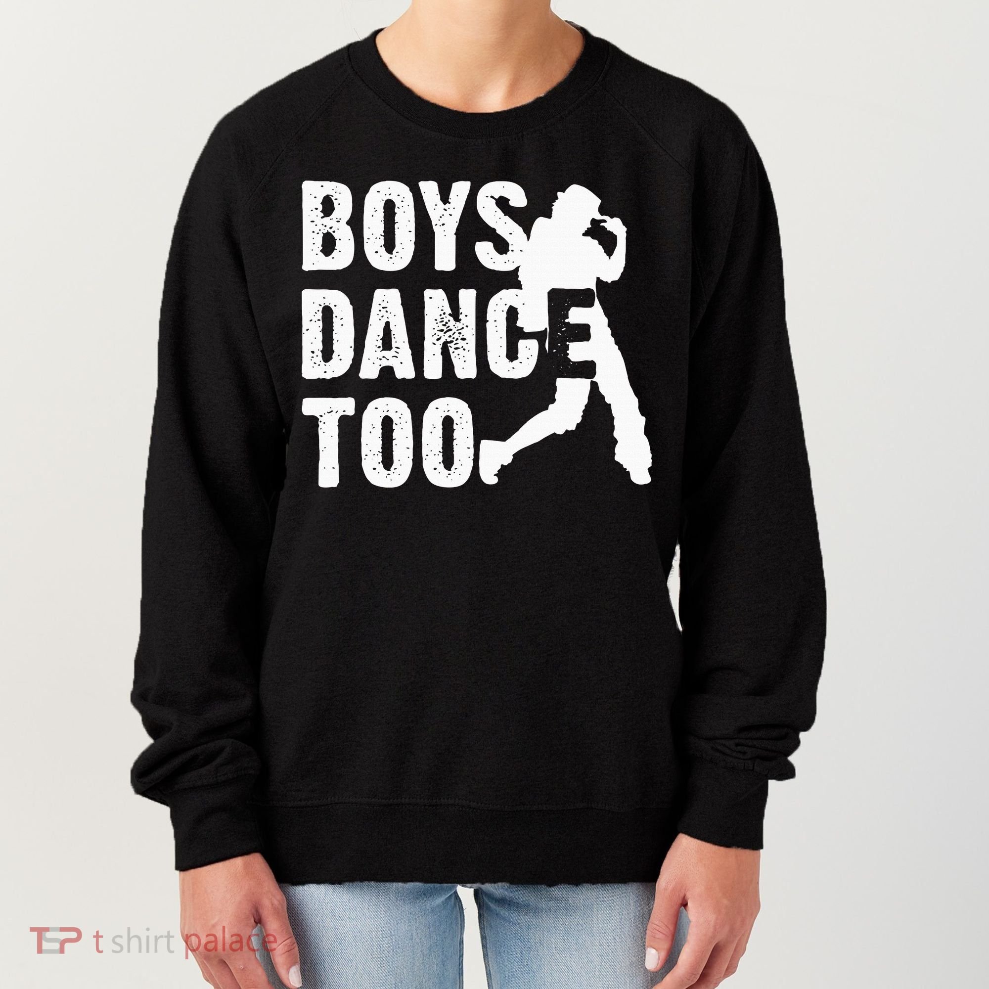 Boy Dance Too Cool Dancing Dancer Women's Sweatshirt