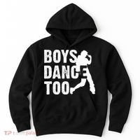 Boy Dance Too Cool Dancing Dancer Hoodie thumb 0
