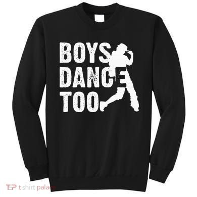 Boy Dance Too Cool Dancing Dancer Sweatshirt