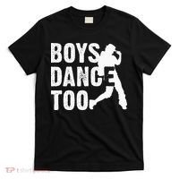 Boy Dance Too Cool Dancing Dancer T-Shirt thumb 0