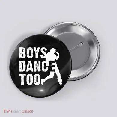 Boy Dance Too Cool Dancing Dancer Button