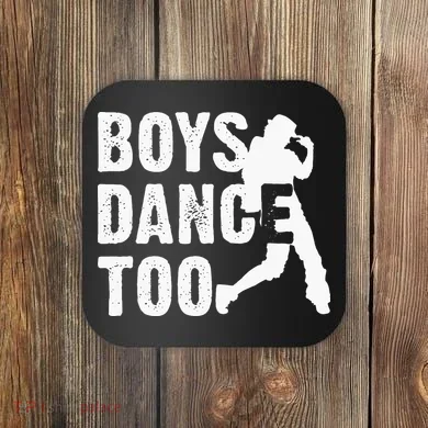 Boy Dance Too Cool Dancing Dancer Coaster