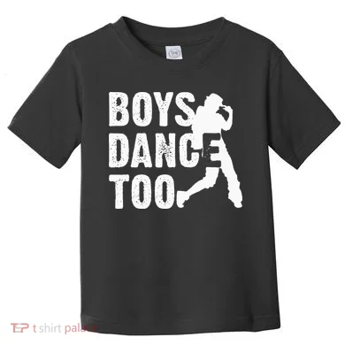 Boy Dance Too Cool Dancing Dancer Toddler T-Shirt