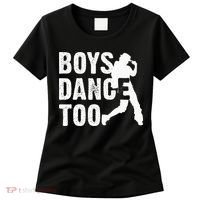 Boy Dance Too Cool Dancing Dancer Women's T-Shirt thumb 0