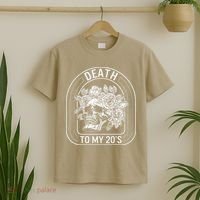 Birthday Death To My 20s Roses Skull Skeleton Funny Got T-Shirt thumb 2