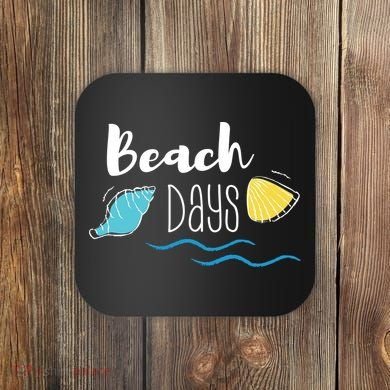 Beach Days Travel Vacation Summer Coaster