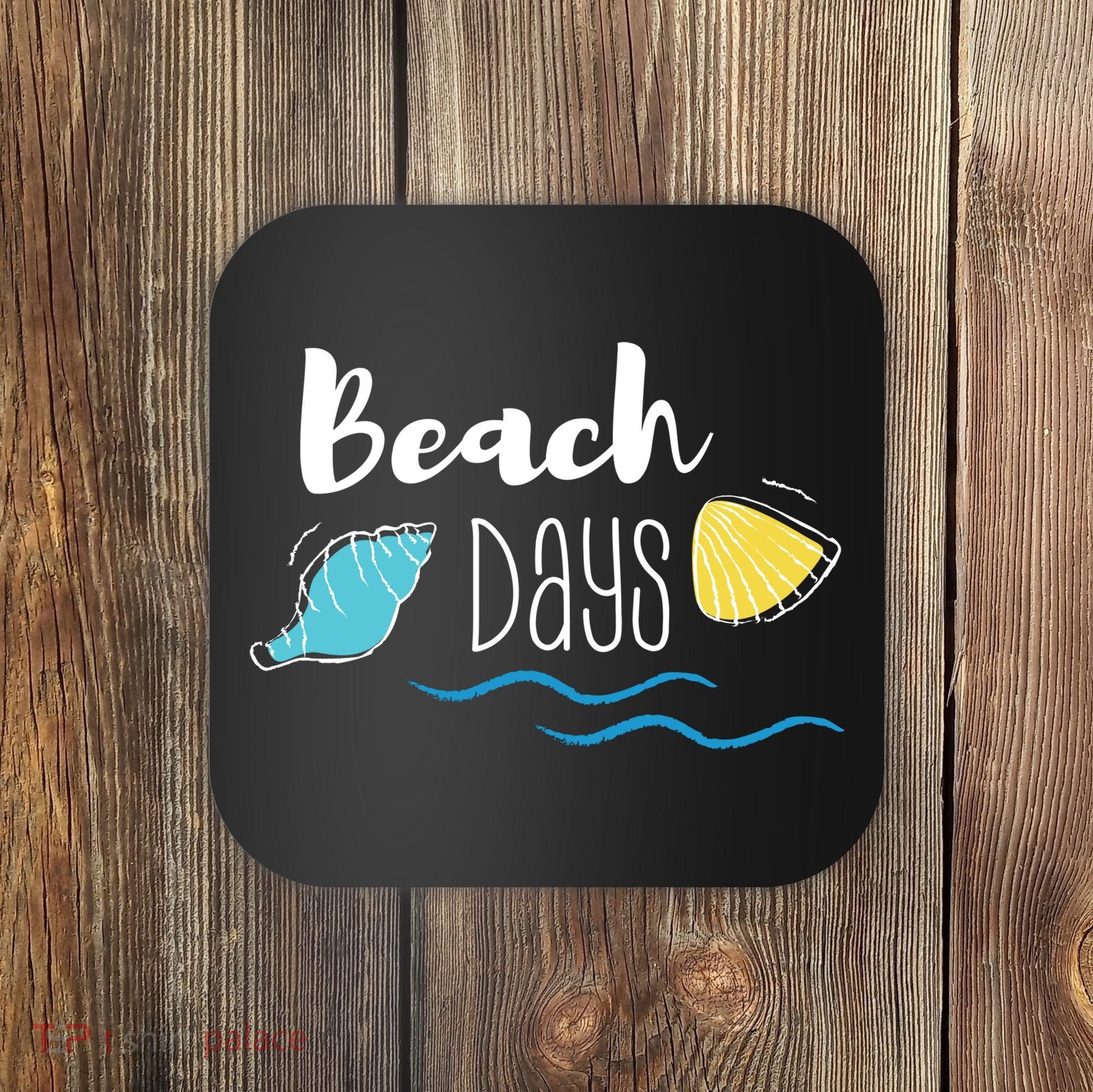 Beach Days Travel Vacation Summer Coaster