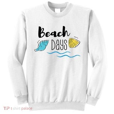 Beach Days Travel Vacation Summer Sweatshirt