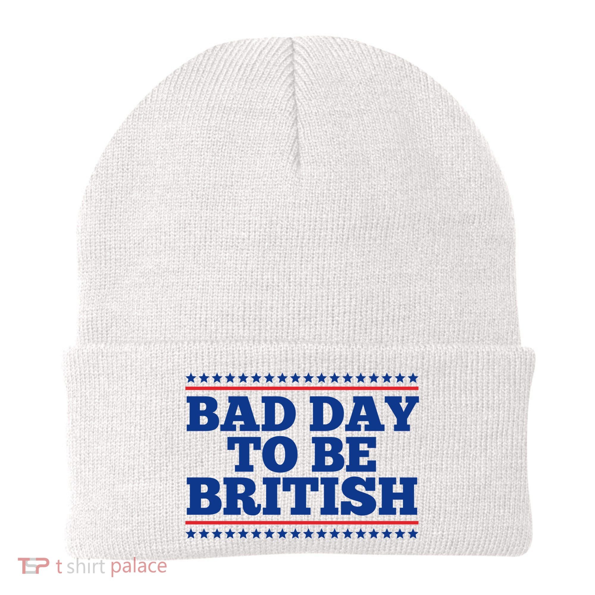 Bad Day To Be British Funny 4th Of July Beanie