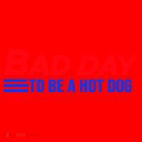 Bad Day To Be A Hot Dog Funny Santa Hat thumb 1