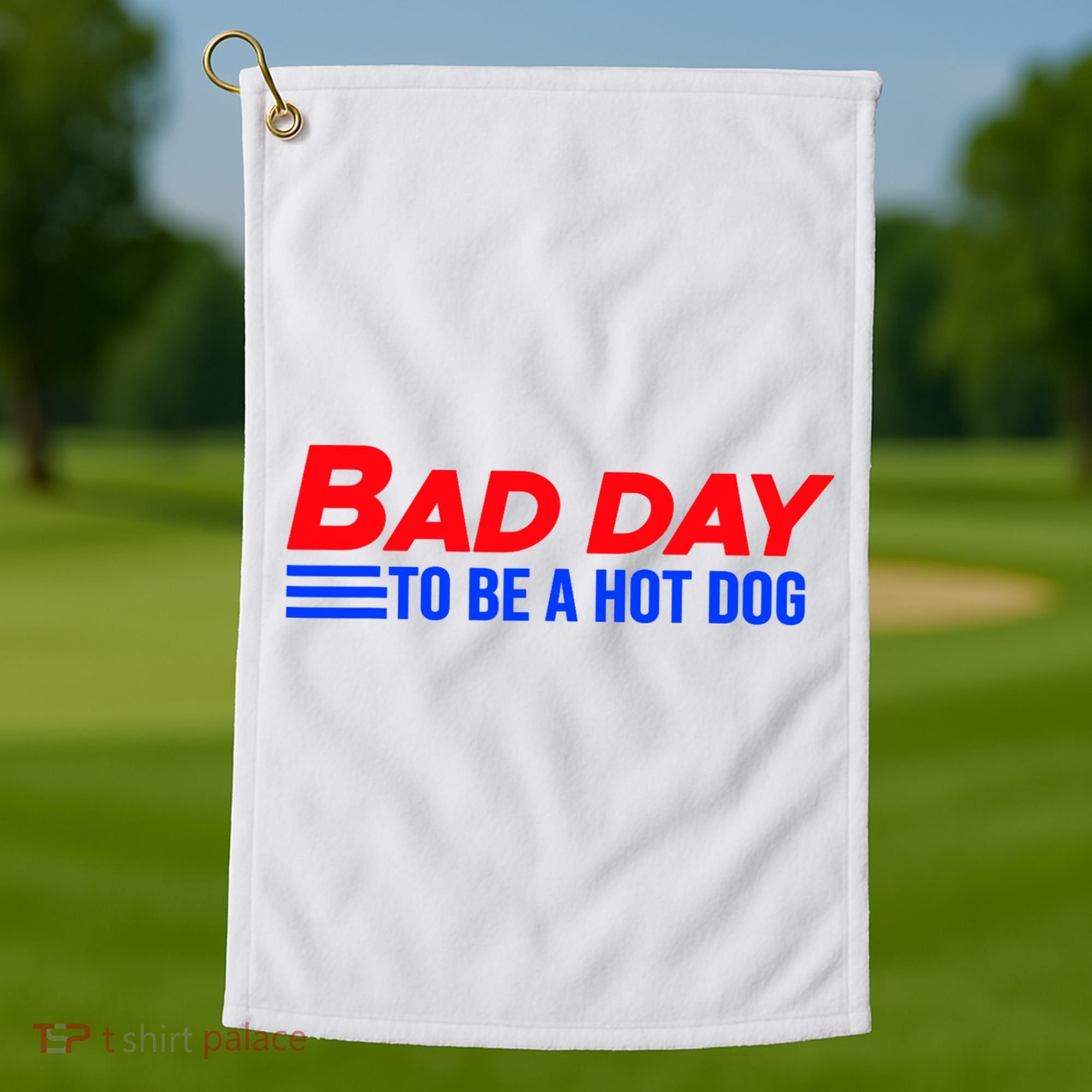 Bad Day To Be A Hot Dog Funny Golf Towel