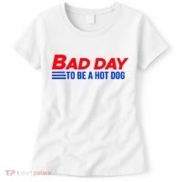 Bad Day To Be A Hot Dog Funny Women's T-Shirt thumb 0