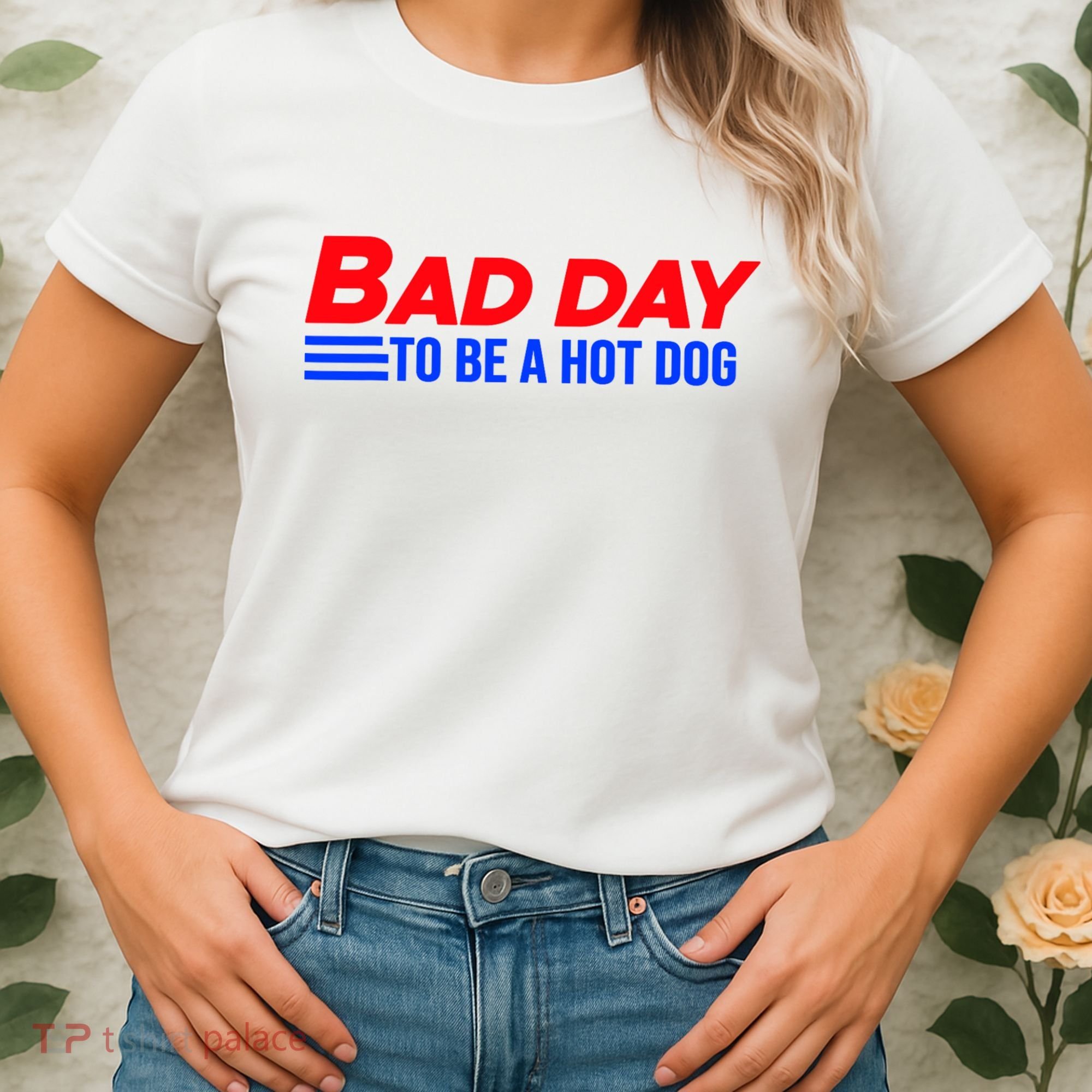 Bad Day To Be A Hot Dog Funny Women's T-Shirt