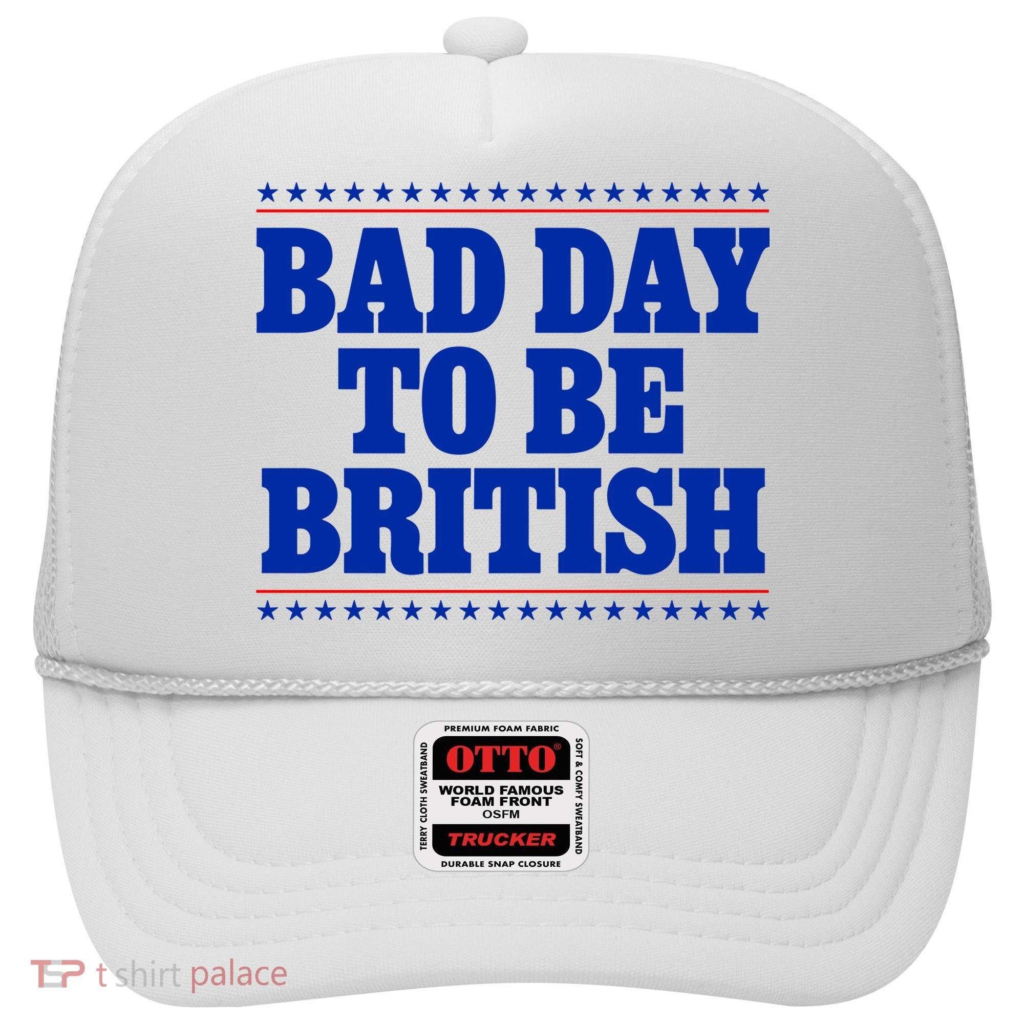 Bad Day To Be British Funny 4th Of July Hat
