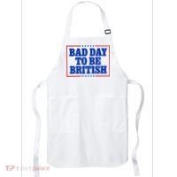 Bad Day To Be British Funny 4th Of July Apron thumb 0
