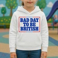 Bad Day To Be British Funny 4th Of July Kids Hoodie thumb 3