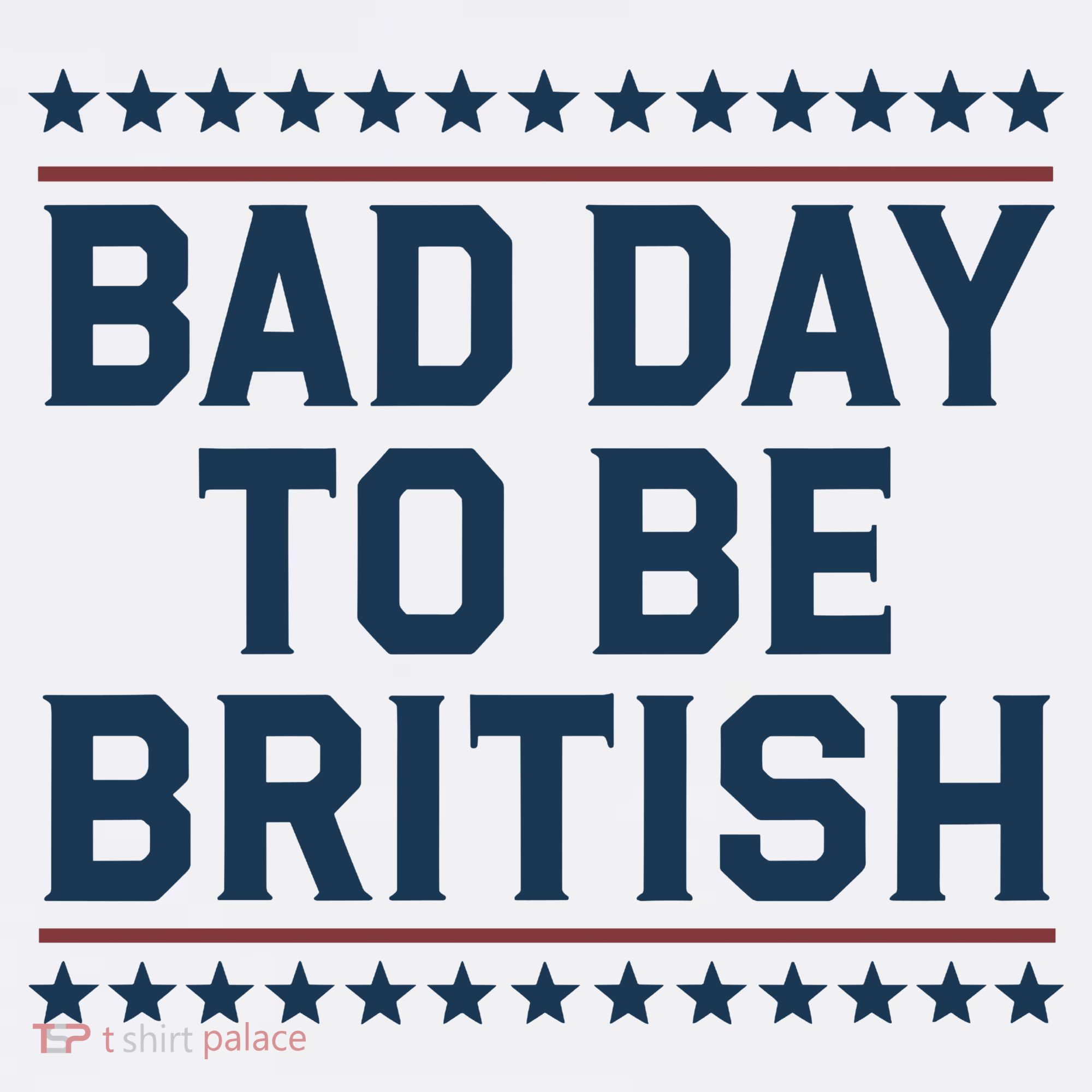Bad Day To Be British Funny 4th Of July Humor Quote Women's Hoodie