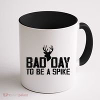 Bad Day To Be A Spike Hunting Season Funny Coffee Mug thumb 1