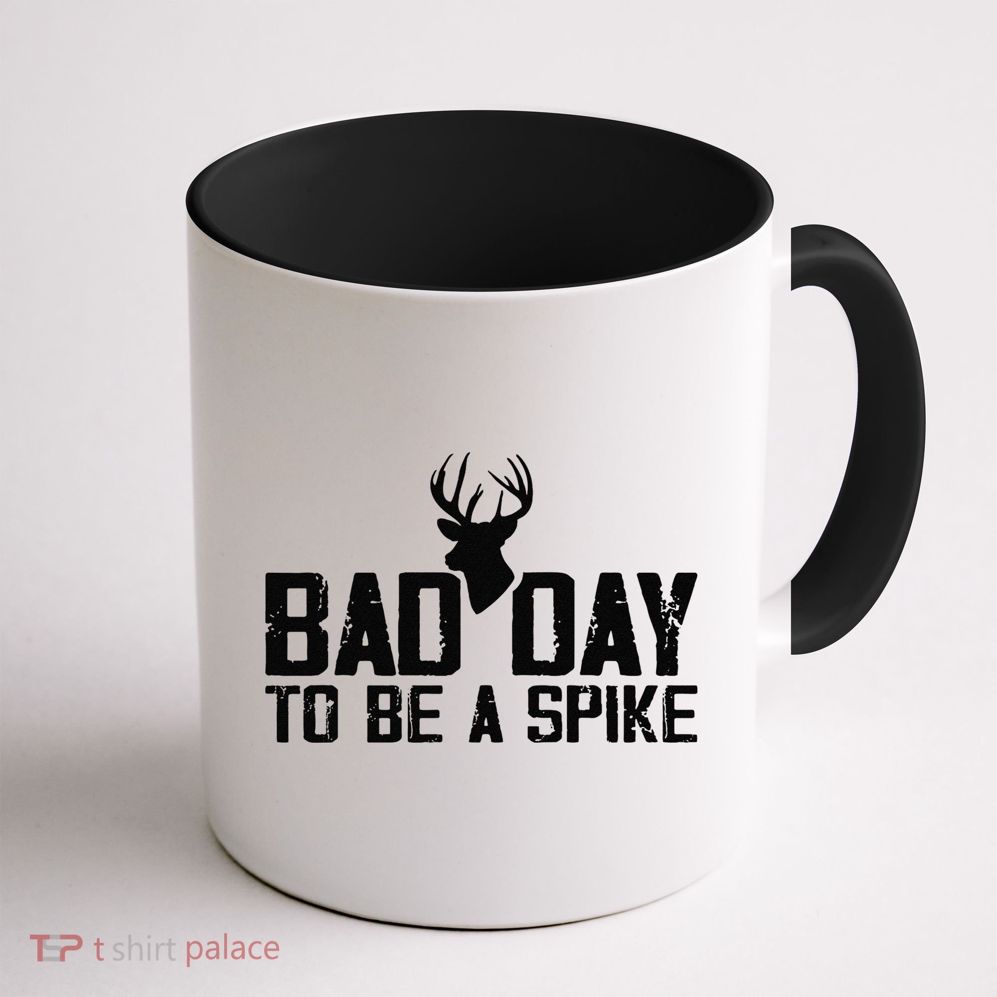 Bad Day To Be A Spike Hunting Season Funny Coffee Mug