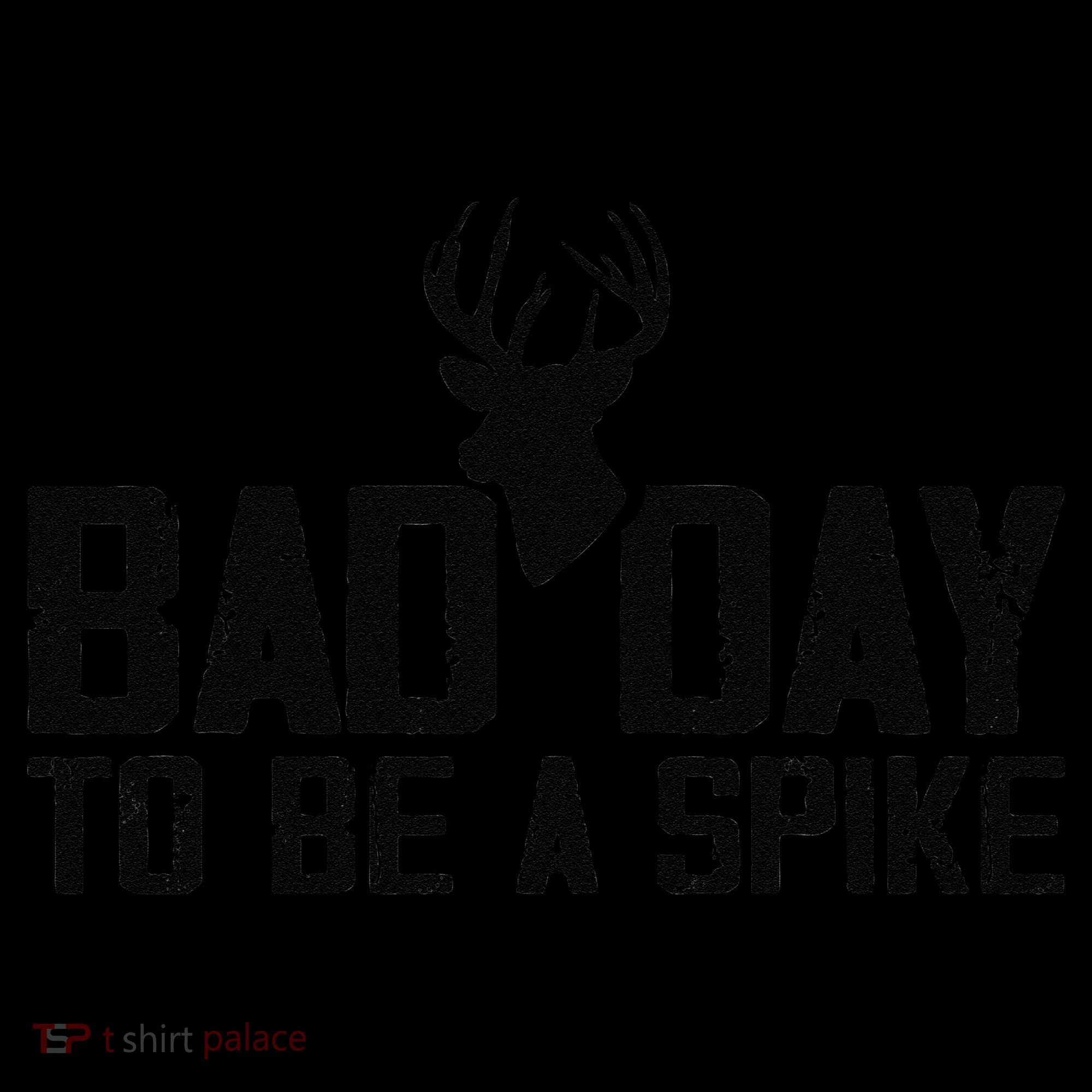 Bad Day To Be A Spike Hunting Season Funny Coffee Mug