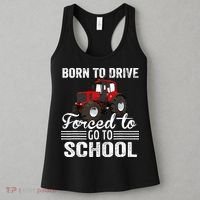 Born Drive Tractor Forced To Go To School Farmer Boy Women's Tank Top thumb 3