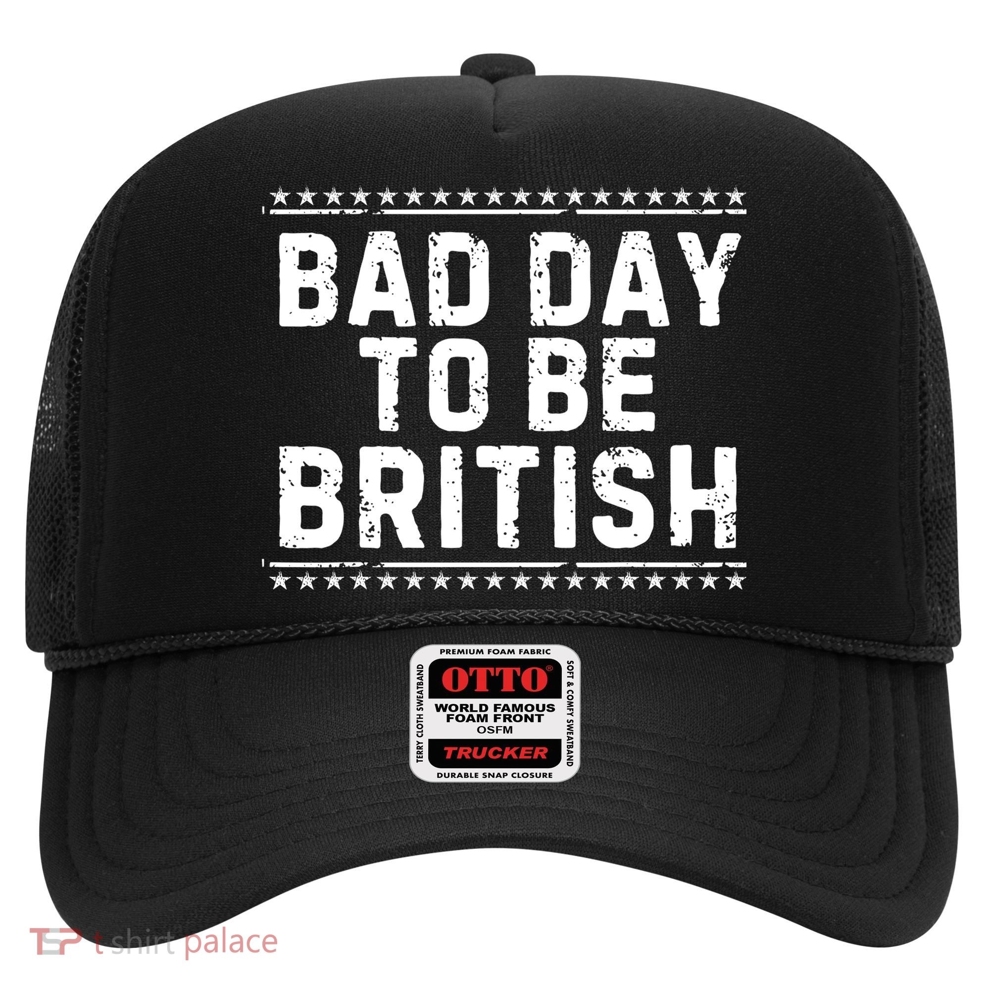 Bad Day To Be British Funny 4th Of July Hat