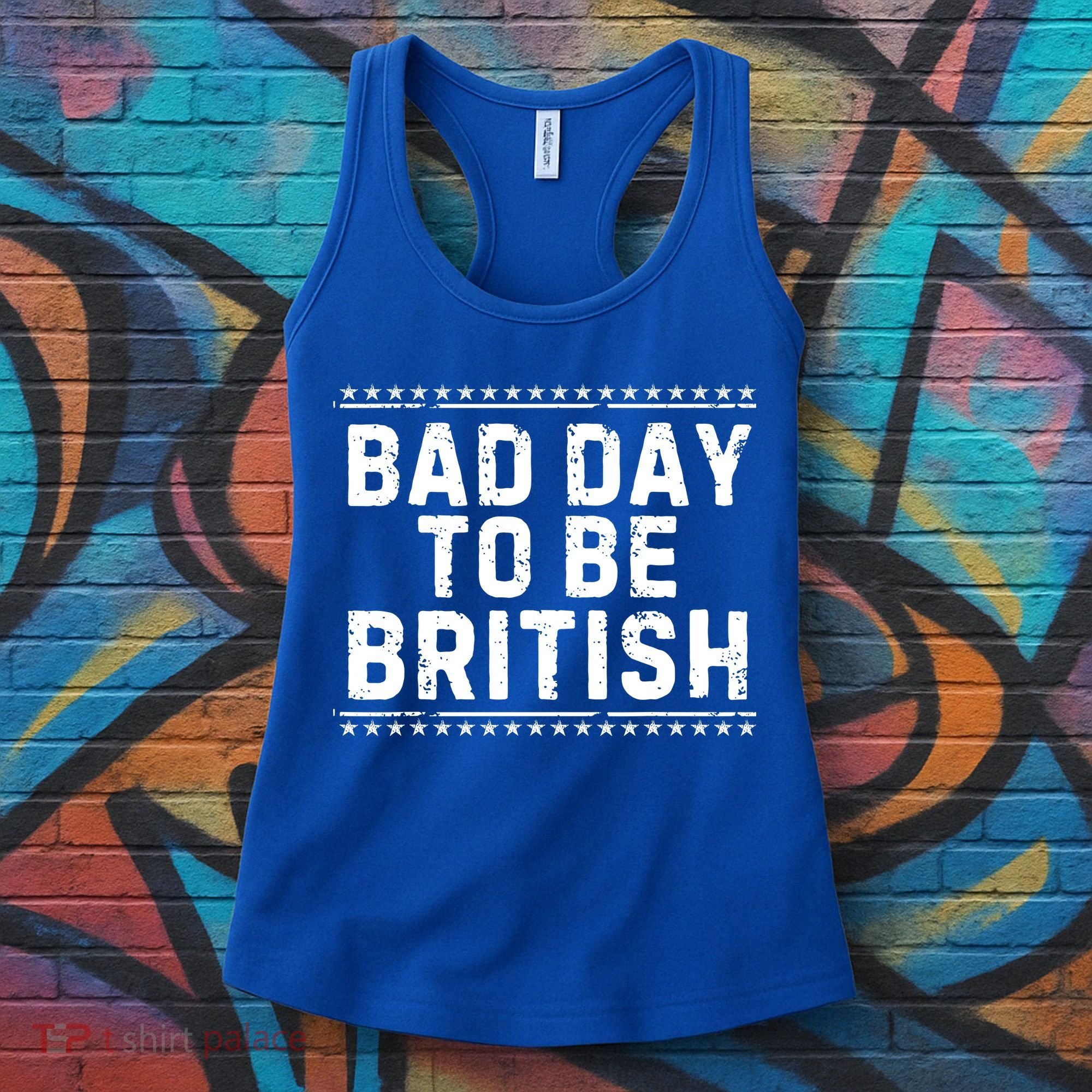 Bad Day To Be British Funny 4th Of July Women's Tank Top